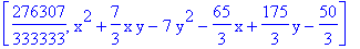 [276307/333333, x^2+7/3*x*y-7*y^2-65/3*x+175/3*y-50/3]
